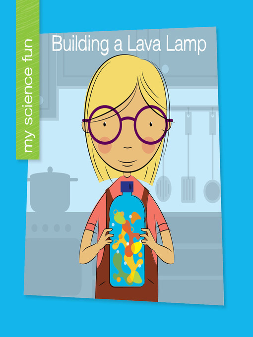 Title details for Building a Lava Lamp by Brooke Rowe - Available